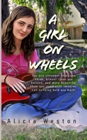 A Girl on Wheels 1088274846 Book Cover