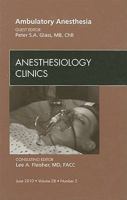 Ambulatory Anesthesia: Number 2 1437717969 Book Cover