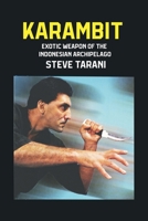 Karambit: Exotic Weapon of the Indonesian Archipelago 0865682062 Book Cover