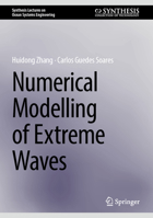Numerical Modelling of Extreme Waves 3031770838 Book Cover