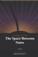 The Space Between Notes: A Novel of Grief, Inheritance, and the Courage to Begin Again B0HG71DJ7J Book Cover