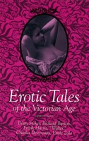 Erotic Tales of the Victorian Age 1573922056 Book Cover