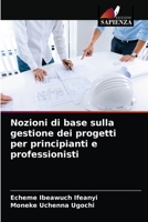Nozioni di base sulla gestione dei progetti per principianti e professionisti 6202743395 Book Cover