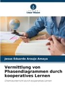 Vermittlung von Phasendiagrammen durch kooperatives Lernen 6206398765 Book Cover
