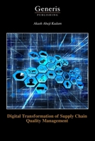 Digital Transformation of Supply Chain Quality Management B0FVCWQ57Q Book Cover