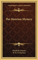 The Moreton Mystery 0548305579 Book Cover