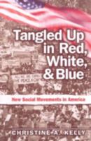 Tangled Up in Red, White, and Blue 0742508137 Book Cover