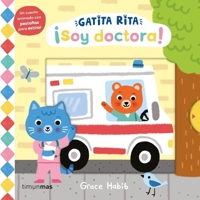 Gatita Rita: ¡Soy Doctora! / Suki Cat: Doctor 9566024096 Book Cover