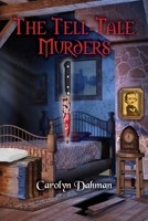 The Tell-Tale Murders 1736575112 Book Cover