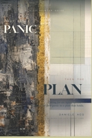 First the Panic, Then the Plan: A First-Time Caregiver's Guide for the Adult Daughter, Step-by-Step Help Caring for an Aging Parent in the Overwhelmin B0H9498Y4F Book Cover
