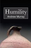 Humility: The Journey Toward Holiness
