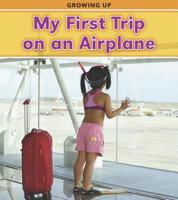 My First Trip on an Aeroplane 1432948113 Book Cover