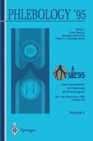 Phlebology '95: Proceedings of the XII Congress Union Internationale De Phlebologie 3540199993 Book Cover