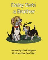 Daisy Gets a Brother 0999058126 Book Cover