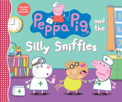 Peppa Pig and the Silly Sniffles 1536203432 Book Cover