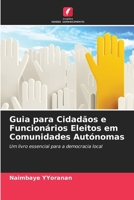 Guia para Cidadãos e Funcionários Eleitos em Comunidades Autónomas (Portuguese Edition) 6206940594 Book Cover