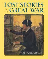 Lost Stories of the Great War 0692082247 Book Cover