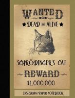 Graph Paper Notebook Quad Ruled 5x5 Schrodinger's Cat: Wanted Poster Square Grid Paper Gold Cover: 200 Pages 100 Sheets, Geometry Composition Book 7.44 X 9.69 Size, Softcover 1725852624 Book Cover