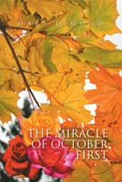 The Miracle of October First 149319870X Book Cover
