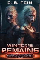 Winter's Remains: A Grimdark Scifi Epic 1963048083 Book Cover
