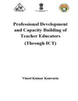 Professional Development and Capacity Building of Teacher Educators: Through Ict 1511622830 Book Cover