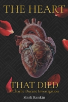 The Heart That Died 1066623015 Book Cover