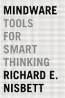 Mindware: Tools for Smart Thinking 0374536244 Book Cover