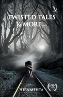 TWISTED Tales and More… 9385665588 Book Cover