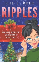 Ripples: A Maggie Mercer Christmas Mystery B08QLMT71H Book Cover