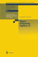 Theory of Operator Algebras III 3642076882 Book Cover