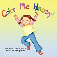 Color Me Happy 1935137751 Book Cover