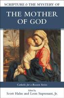 Scripture & the Mystery of the Mother of God 1941447090 Book Cover