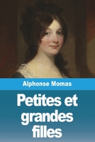 Petites et grandes filles (French Edition) 3988813095 Book Cover