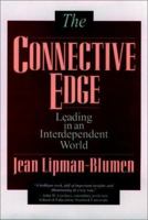 The Connective Edge: Leading in an Interdependent World (Jossey-Bass Business and Management Series.) 0787902438 Book Cover