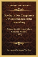 Goethe in Den Zeugnissen Der Mitlebenden 153504022X Book Cover