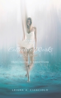 The Collective Works: Volume 3: Short Stories & Apparitions (3) 1087907470 Book Cover