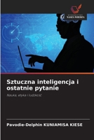 Sztuczna inteligencja i ostatnie pytanie (Polish Edition) 6208875889 Book Cover