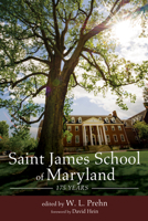 Saint James School of Maryland 1532652593 Book Cover