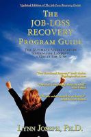 The Job Loss Recovery Guide: A Proven Program for Getting Back to Work -- Fast! 1572243538 Book Cover