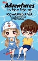 Adventures in the life of Rohan and Sania 1684879744 Book Cover