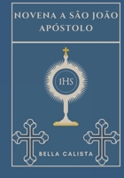 Novena a São João apóstolo (Portuguese Edition) B0DRHZZQVM Book Cover