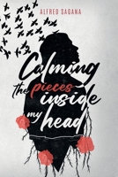 Calming the pieces inside my head 0645106410 Book Cover