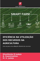 Eficiência Na Utilização DOS Recursos Na Agricultura (Portuguese Edition) 6208281849 Book Cover