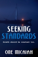 Seeking Standards: Growth should be constant too B086G2ZB8W Book Cover
