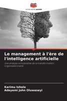 Le management à l'ère de l'intelligence artificielle (French Edition) 6630230205 Book Cover