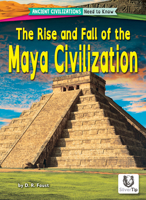 The Rise and Fall of the Maya Civilization B0CVFSNLK7 Book Cover