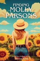 Finding Molly Parsons (The Lost & Found Series) 1917785003 Book Cover
