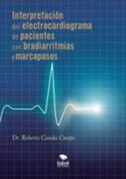 Interpretación del electrocardiograma de pacientes con bradiarritmias y marcapasos 8468678090 Book Cover