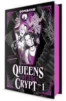 Queens of the Crypt, Vol 1: A Graphic Novel 0593752228 Book Cover