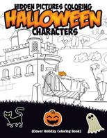 Hidden Pictures Coloring Halloween Characters (Dover Holiday Coloring Book) 1976523206 Book Cover